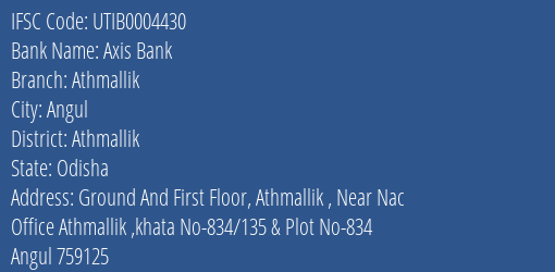 Axis Bank Athmallik Branch Athmallik IFSC Code UTIB0004430
