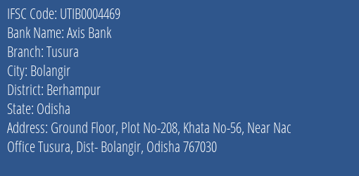 Axis Bank Tusura Branch Berhampur IFSC Code UTIB0004469