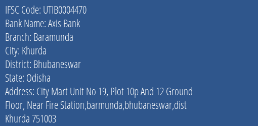 Axis Bank Baramunda Branch Bhubaneswar IFSC Code UTIB0004470