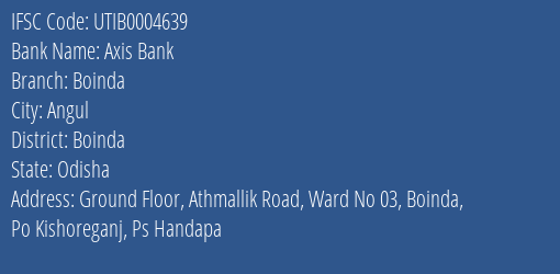 Axis Bank Boinda Branch Boinda IFSC Code UTIB0004639