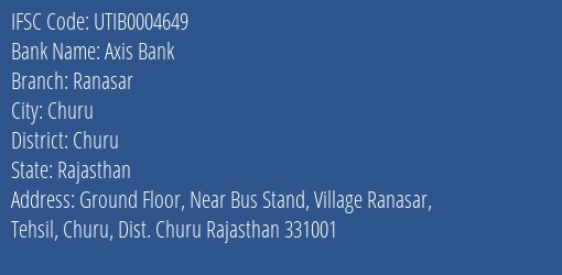 Axis Bank Ranasar Branch Churu IFSC Code UTIB0004649