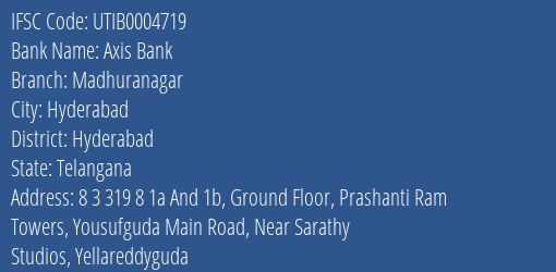 Axis Bank Madhuranagar Branch Hyderabad IFSC Code UTIB0004719