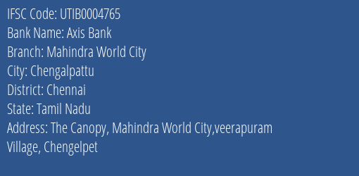 Axis Bank Mahindra World City Branch Chennai IFSC Code UTIB0004765