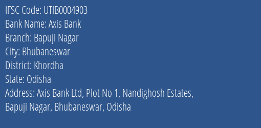 Axis Bank Bapuji Nagar Branch Khordha IFSC Code UTIB0004903