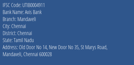 Axis Bank Mandaveli Branch Chennai IFSC Code UTIB0004911
