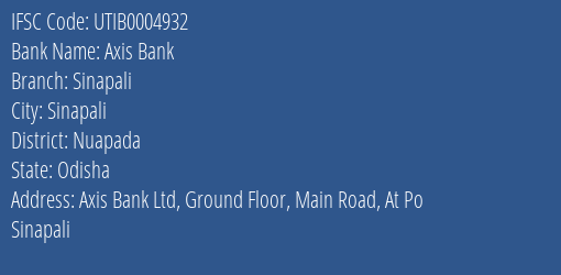 Axis Bank Sinapali Branch Nuapada IFSC Code UTIB0004932