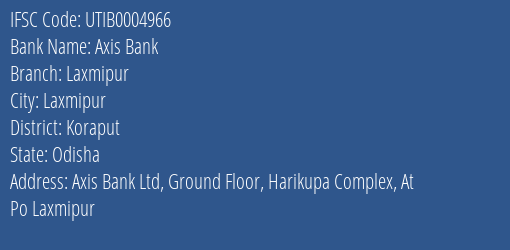 Axis Bank Laxmipur Branch Koraput IFSC Code UTIB0004966