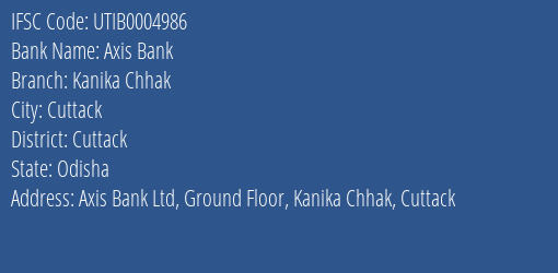 Axis Bank Kanika Chhak Branch, Branch Code 004986 & IFSC Code Utib0004986