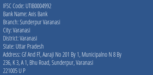 Axis Bank Sunderpur Varanasi Branch Varanasi IFSC Code UTIB0004992