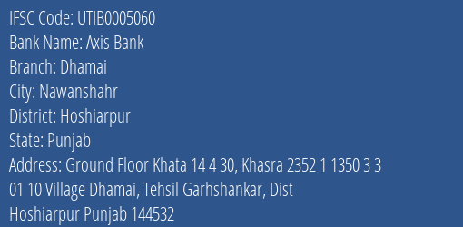 Axis Bank Dhamai Branch Hoshiarpur IFSC Code UTIB0005060