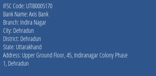 Axis Bank Indira Nagar Branch Dehradun IFSC Code UTIB0005170