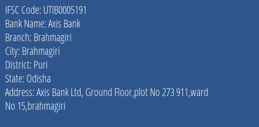 Axis Bank Brahmagiri Branch Puri IFSC Code UTIB0005191