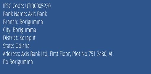 Axis Bank Borigumma Branch Koraput IFSC Code UTIB0005220