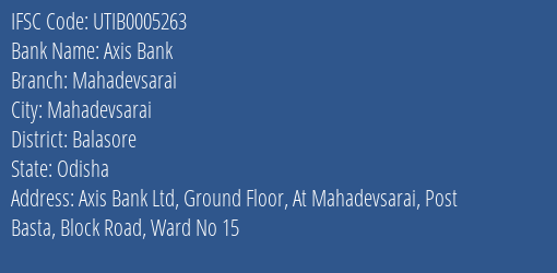 Axis Bank Mahadevsarai Branch Balasore IFSC Code UTIB0005263