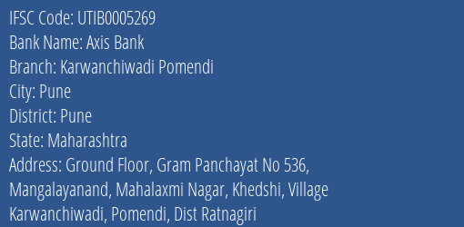 Axis Bank Karwanchiwadi Pomendi Branch Pune IFSC Code UTIB0005269