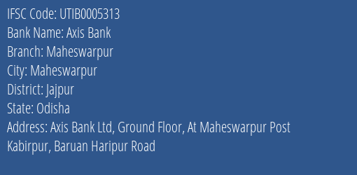 Axis Bank Maheswarpur Branch, Branch Code 5313 & IFSC Code Utib0005313