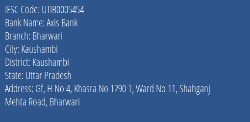 Axis Bank Bharwari Branch Kaushambi IFSC Code UTIB0005454