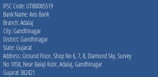 Axis Bank Adalaj Branch Gandhinagar IFSC Code UTIB0005519