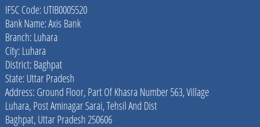 Axis Bank Luhara Branch Baghpat IFSC Code UTIB0005520