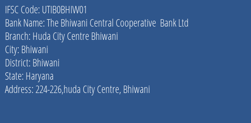 Axis Bank The Bhiwani Central Cooperative Bank Ltd Branch Bhiwani IFSC Code UTIB0BHIW01