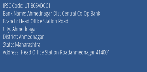 Axis Bank Ahmednagar Dist Central Co Op Bank Branch, Branch Code SADCC1 & IFSC Code UTIB0SADCC1