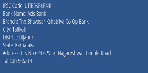 Axis Bank The Bhavasar Kshatriya Co Op Bank Branch, Branch Code SBKBNK & IFSC Code UTIB0SBKBNK