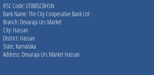 The City Cooperative Bank Ltd Devaraja Urs Market Branch, Branch Code SCBHSN & IFSC Code UTIB0SCBHSN