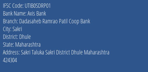 Axis Bank Dadasaheb Ramrao Patil Coop Bank Branch Dhule IFSC Code UTIB0SDRP01