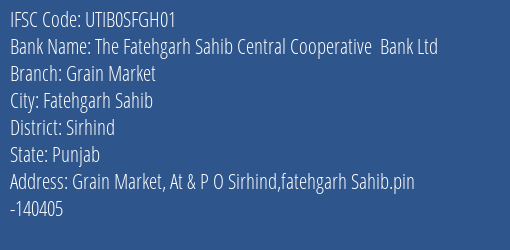 Axis Bank The Fatehgarh Sahib Central Cooperative Bank Ltd Branch Fatehgarh Sahib IFSC Code UTIB0SFGH01