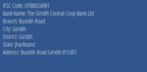 Axis Bank The Giridih Central Coop Bank Ltd Branch, Branch Code SGIRB1 & IFSC Code UTIB0SGIRB1