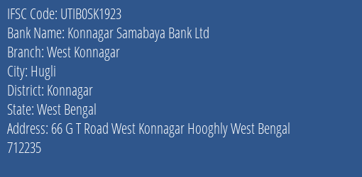 Konnagar Samabaya Bank Ltd West Konnagar Branch, Branch Code SK1923 & IFSC Code UTIB0SK1923