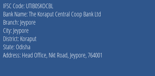 Axis Bank The Koraput Central Coop Bank Ltd Branch Koraput IFSC Code UTIB0SKOCBL