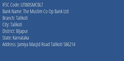 Axis Bank The Muslim Co Op Bank Ltd Bijapur Branch, Branch Code SMCBLT & IFSC Code UTIB0SMCBLT