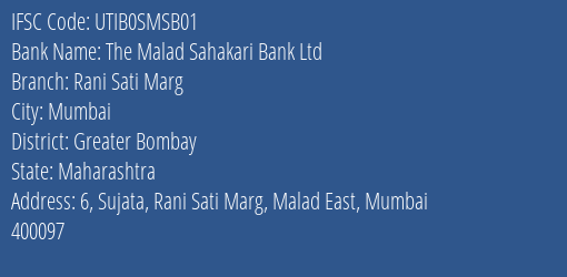 The Malad Sahakari Bank Ltd Rani Sati Marg Branch, Branch Code SMSB01 & IFSC Code UTIB0SMSB01