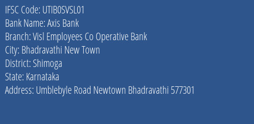 Axis Bank Visl Employees Co Operative Bank Branch, Branch Code SVSL01 & IFSC Code UTIB0SVSL01