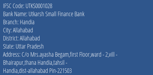 Utkarsh Small Finance Bank Handia Branch Allahabad IFSC Code UTKS0001028