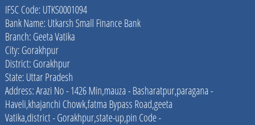 Utkarsh Small Finance Bank Geeta Vatika Branch Gorakhpur IFSC Code UTKS0001094