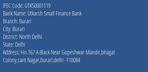 Utkarsh Small Finance Bank Burari Branch North Delhi IFSC Code UTKS0001119