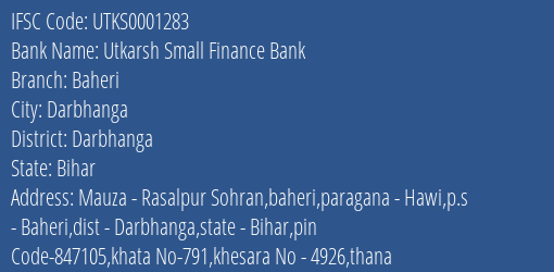 Utkarsh Small Finance Bank Baheri Branch, Branch Code 001283 & IFSC Code Utks0001283