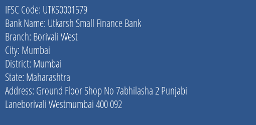 Utkarsh Small Finance Bank Borivali West Branch Mumbai IFSC Code UTKS0001579
