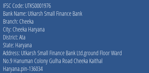 Utkarsh Small Finance Bank Cheeka Branch Ata IFSC Code UTKS0001976