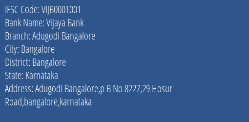Vijaya Bank Adugodi Bangalore Branch, Branch Code 001001 & IFSC Code VIJB0001001