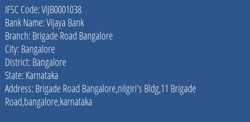 Vijaya Bank Brigade Road Bangalore Branch, Branch Code 001038 & IFSC Code VIJB0001038