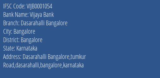 Vijaya Bank Dasarahalli Bangalore Branch, Branch Code 001054 & IFSC Code VIJB0001054