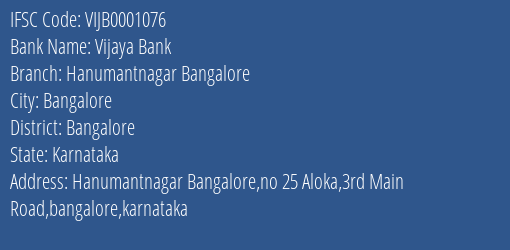 Vijaya Bank Hanumantnagar Bangalore Branch, Branch Code 001076 & IFSC Code VIJB0001076