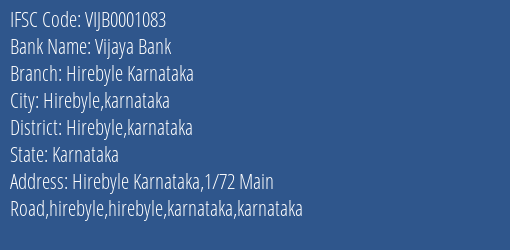 Vijaya Bank Hirebyle Karnataka Branch Hirebyle Karnataka IFSC Code VIJB0001083