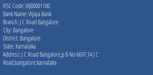 Vijaya Bank J C Road Bangalore Branch Bangalore IFSC Code VIJB0001100