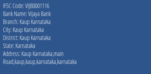Vijaya Bank Kaup Karnataka Branch Kaup Karnataka IFSC Code VIJB0001116