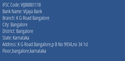 Vijaya Bank K G Road Bangalore Branch, Branch Code 001118 & IFSC Code VIJB0001118