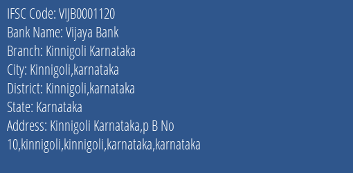 Vijaya Bank Kinnigoli Karnataka Branch Kinnigoli Karnataka IFSC Code VIJB0001120